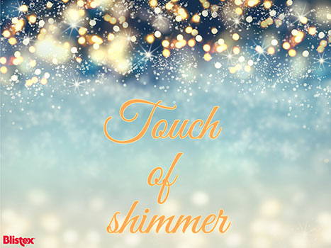 Touch of shimmer